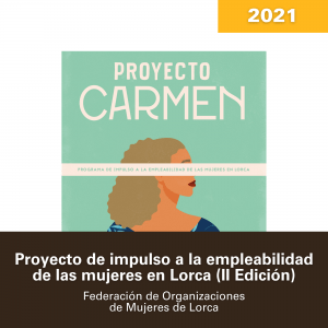 Proyecto Empleabilidad Mujeres Carmen Lorca FOML